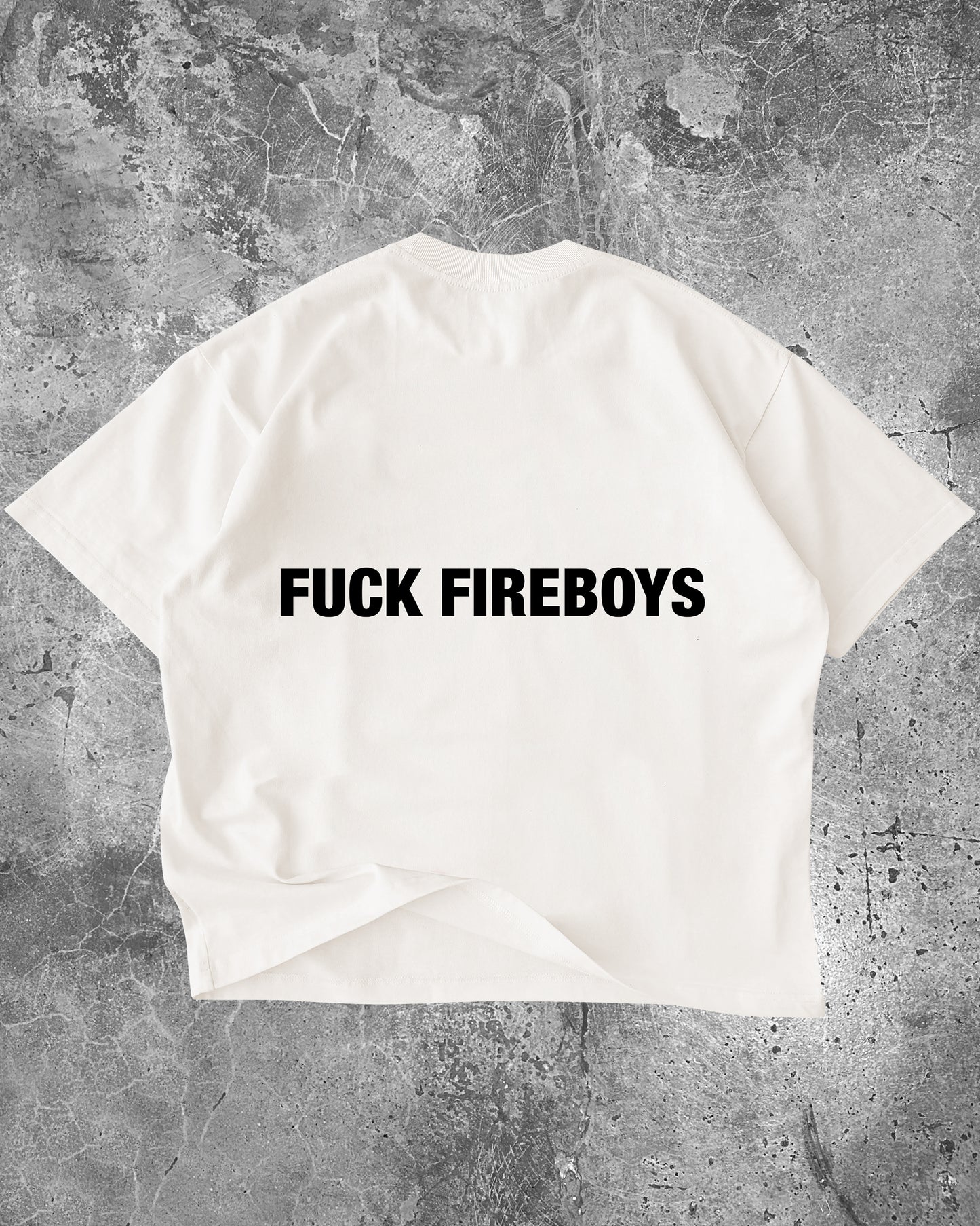 FUCK FIREBOYS TEE